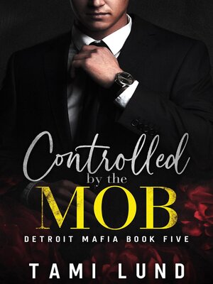 cover image of Controlled by the Mob